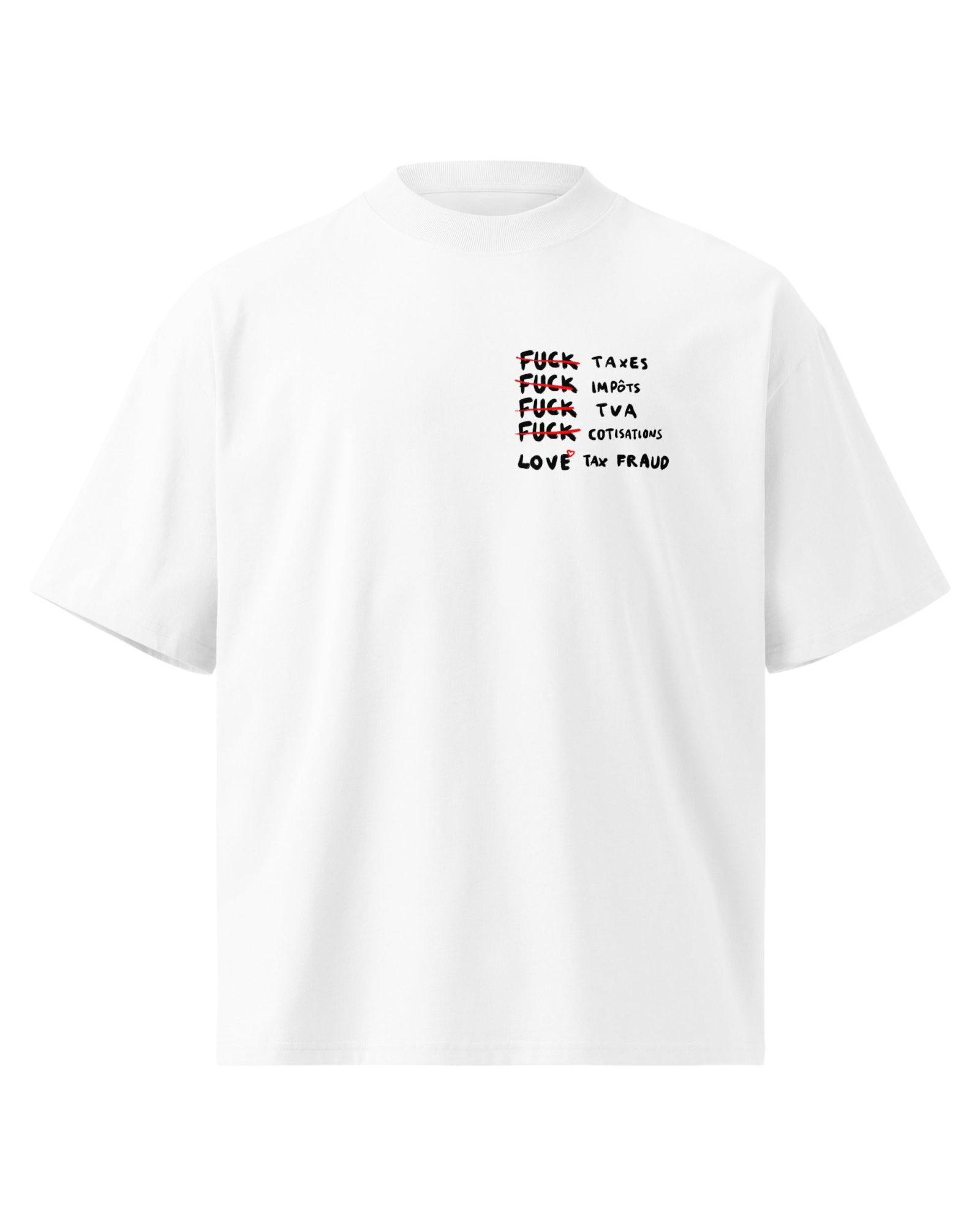 T-shirt PREMIUM OVERSIZE - F*CK TAXES