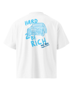 T-shirt HARD 2 BE RICH - PREMIUM OVERSIZED