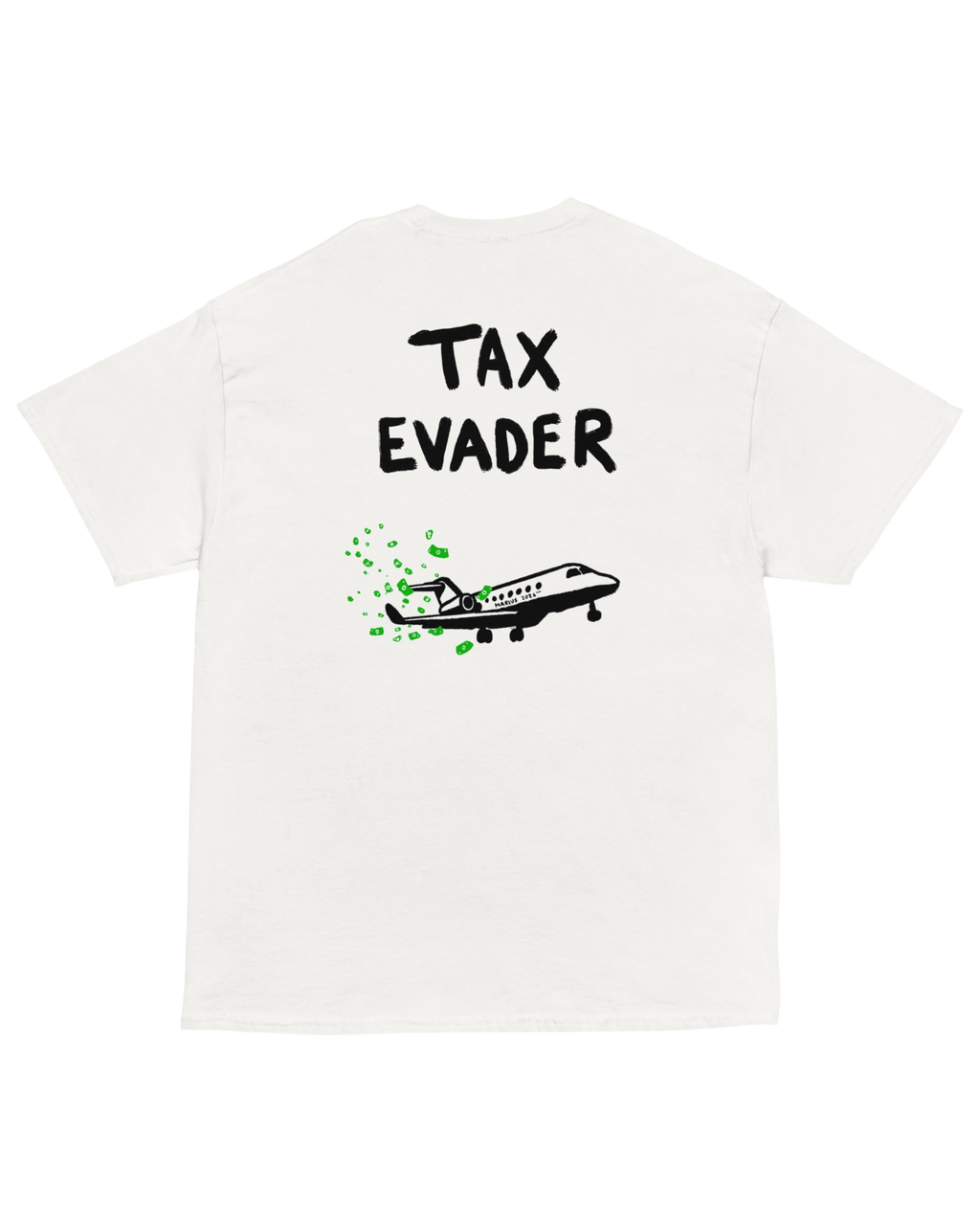T-shirt TAX EVADER