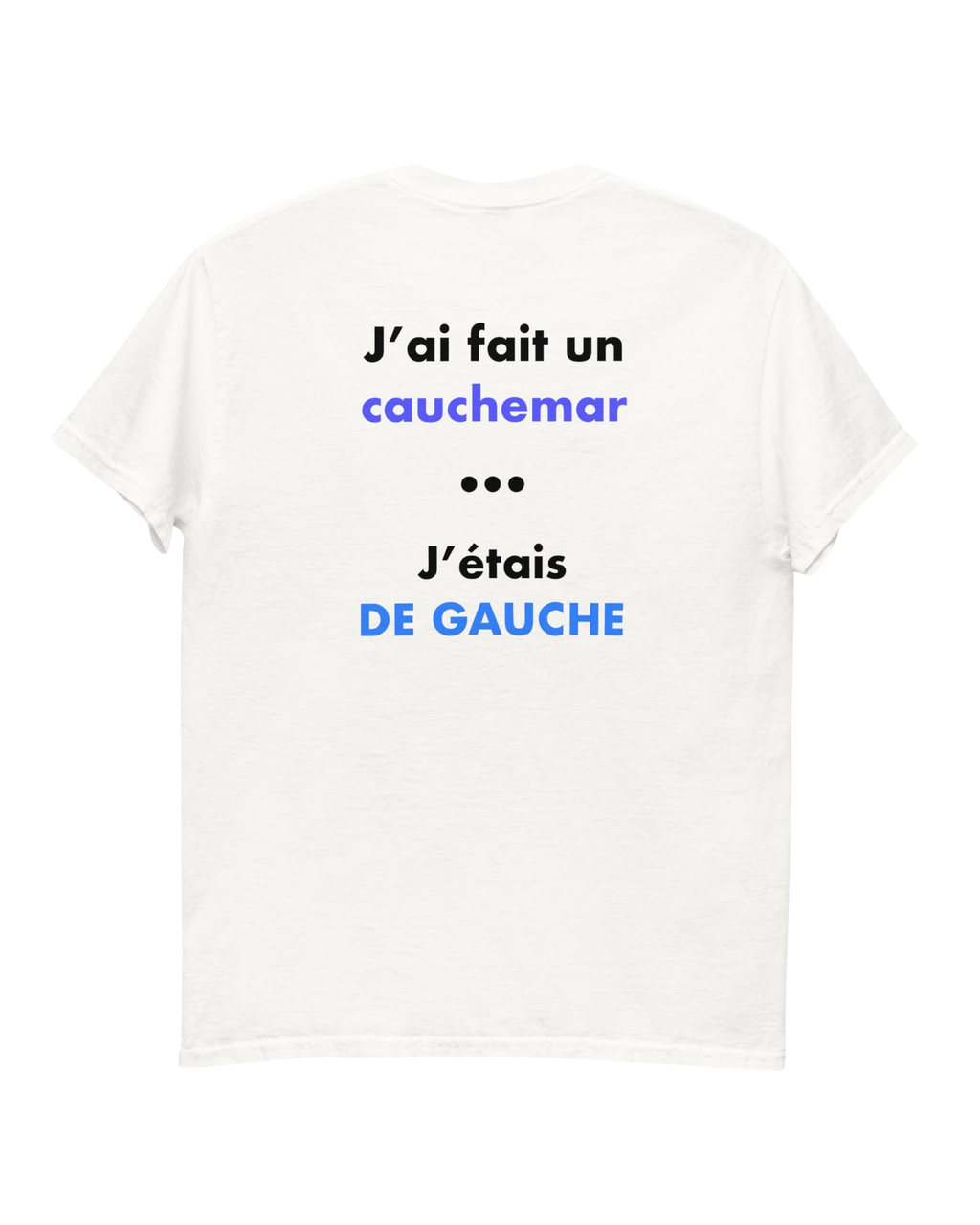 T-shirt CAUCHEMAR DE GAUCHE