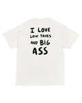 T-shirt LOW TAXES BIG ASS
