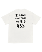 T-shirt LOW TAXES BIG ASS
