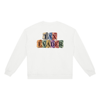 Sweatshirt Heavyweight TAX EVADER