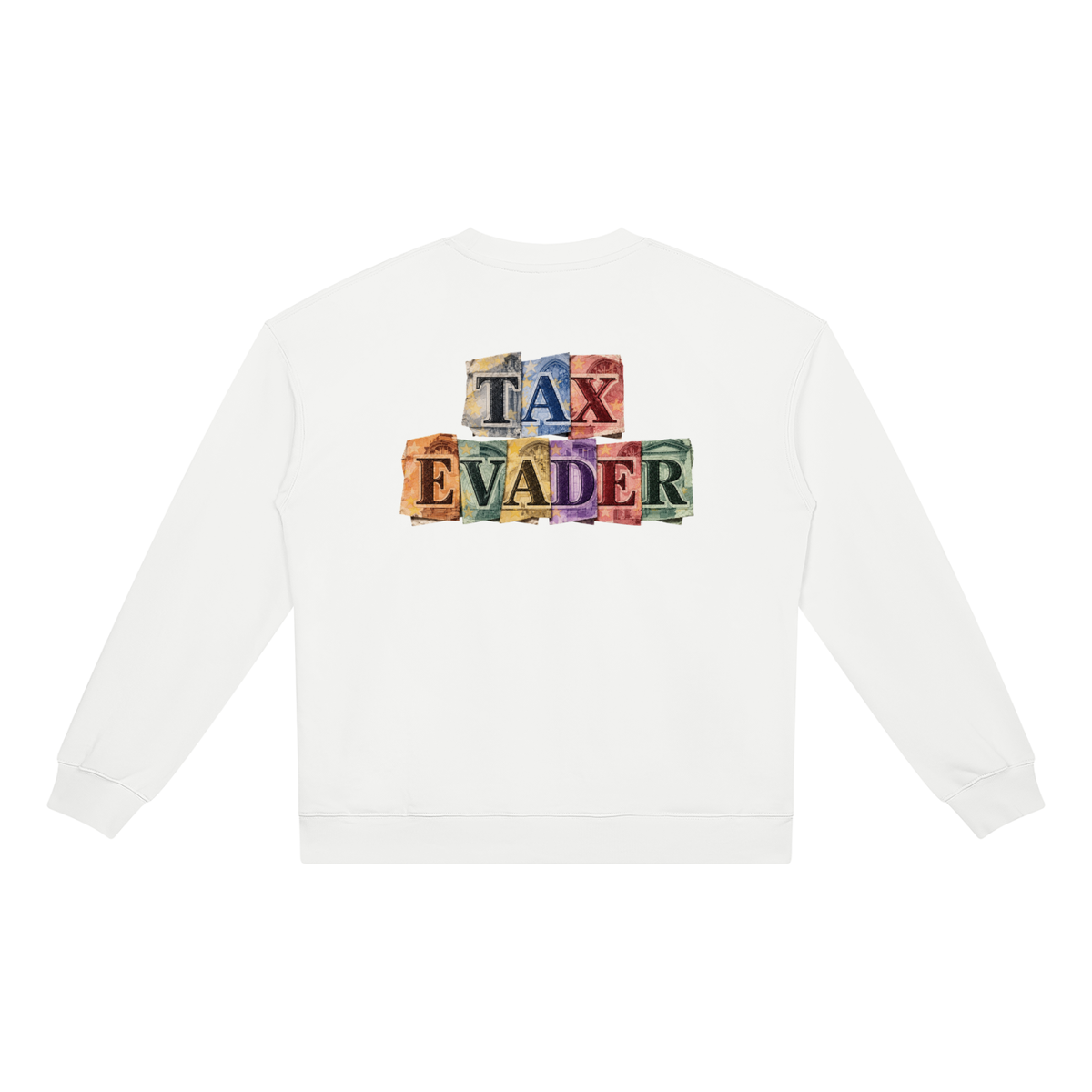Sweatshirt Heavyweight TAX EVADER