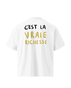 T-shirt « LA VRAIE RICHESSE » - Col Montant OVERSIZE
