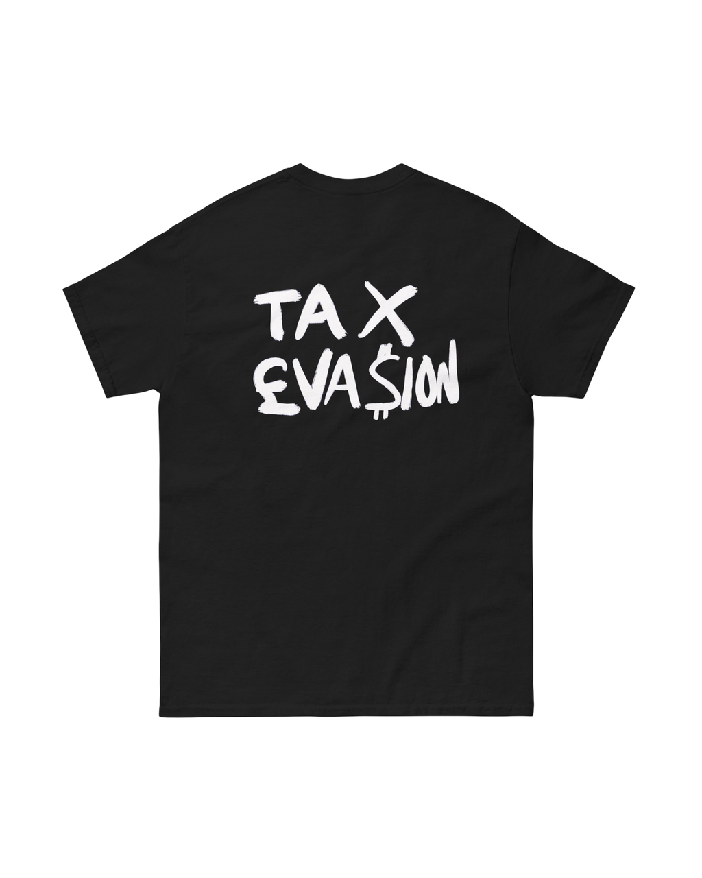 T-shirt TAX EVASION