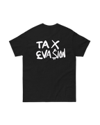 T-shirt TAX EVASION