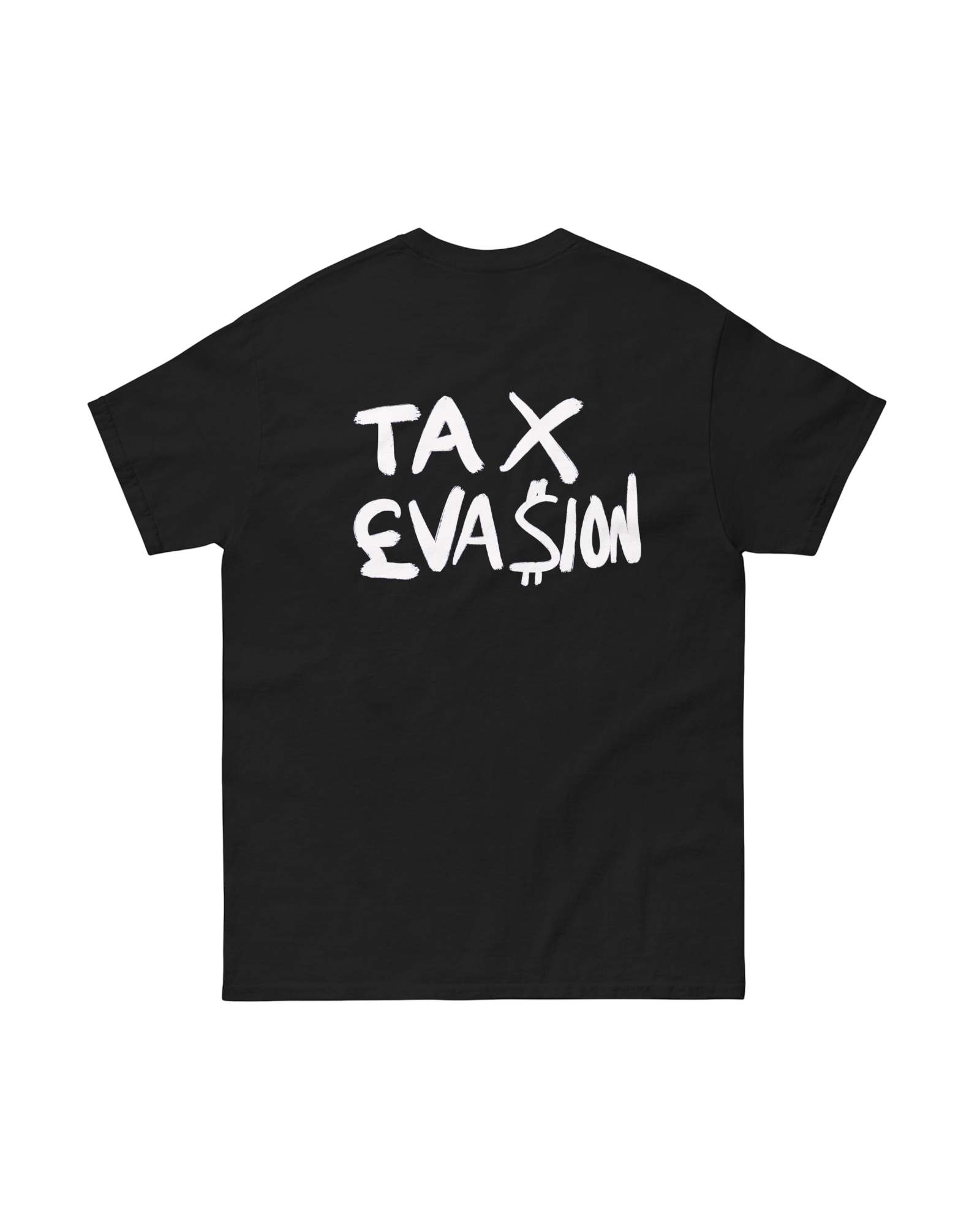 T-shirt TAX EVASION