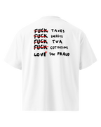 T-shirt F*CK TAXES - PREMIUM OVERSIZE