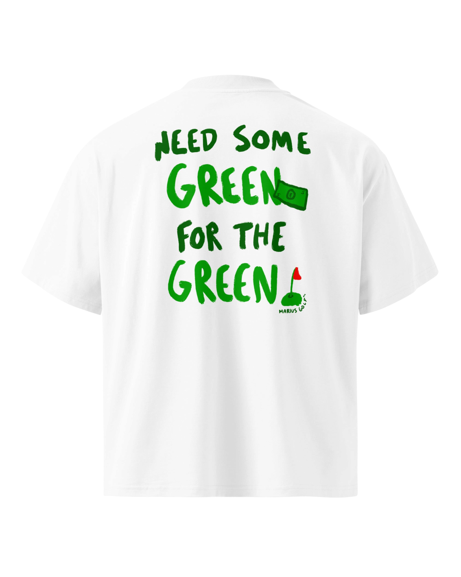 Marius Golf - Need Green for the Green - Premium Oversize