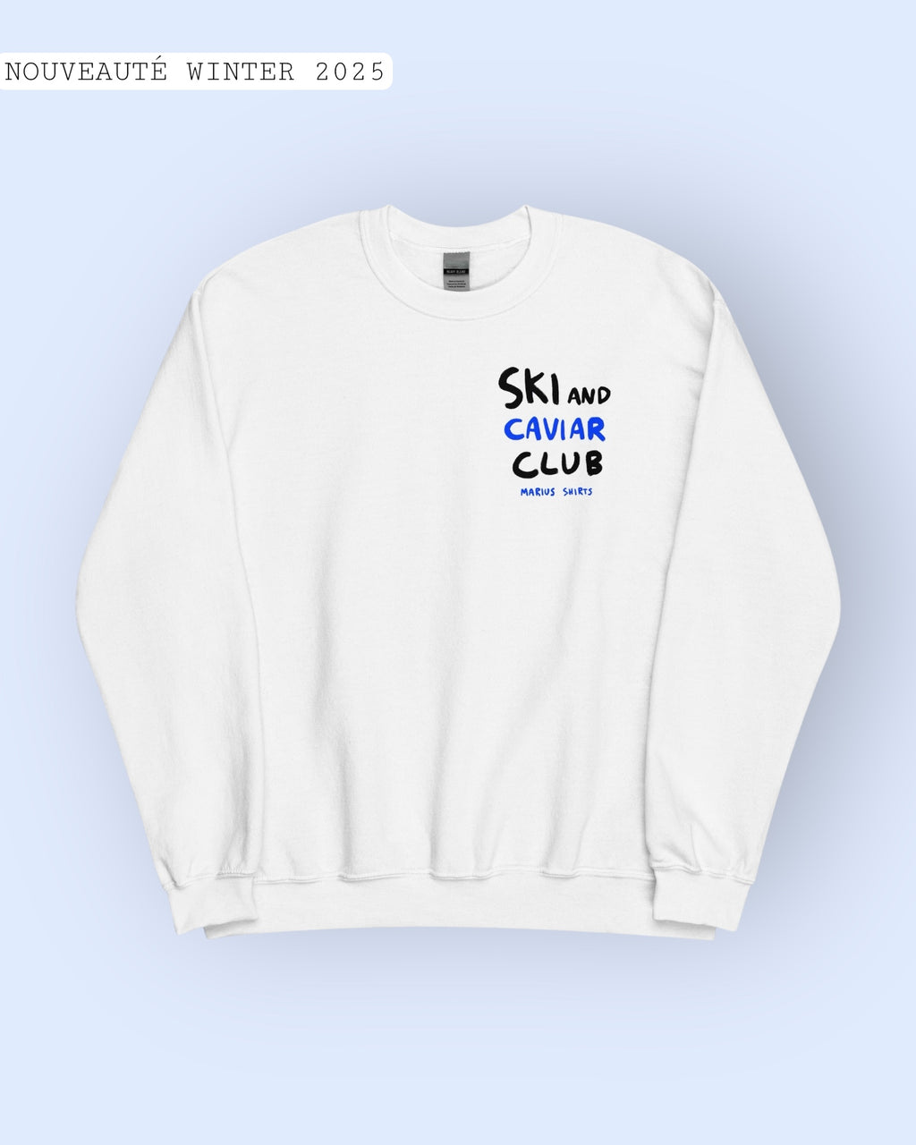 Sweat SKI AND CAVIAR