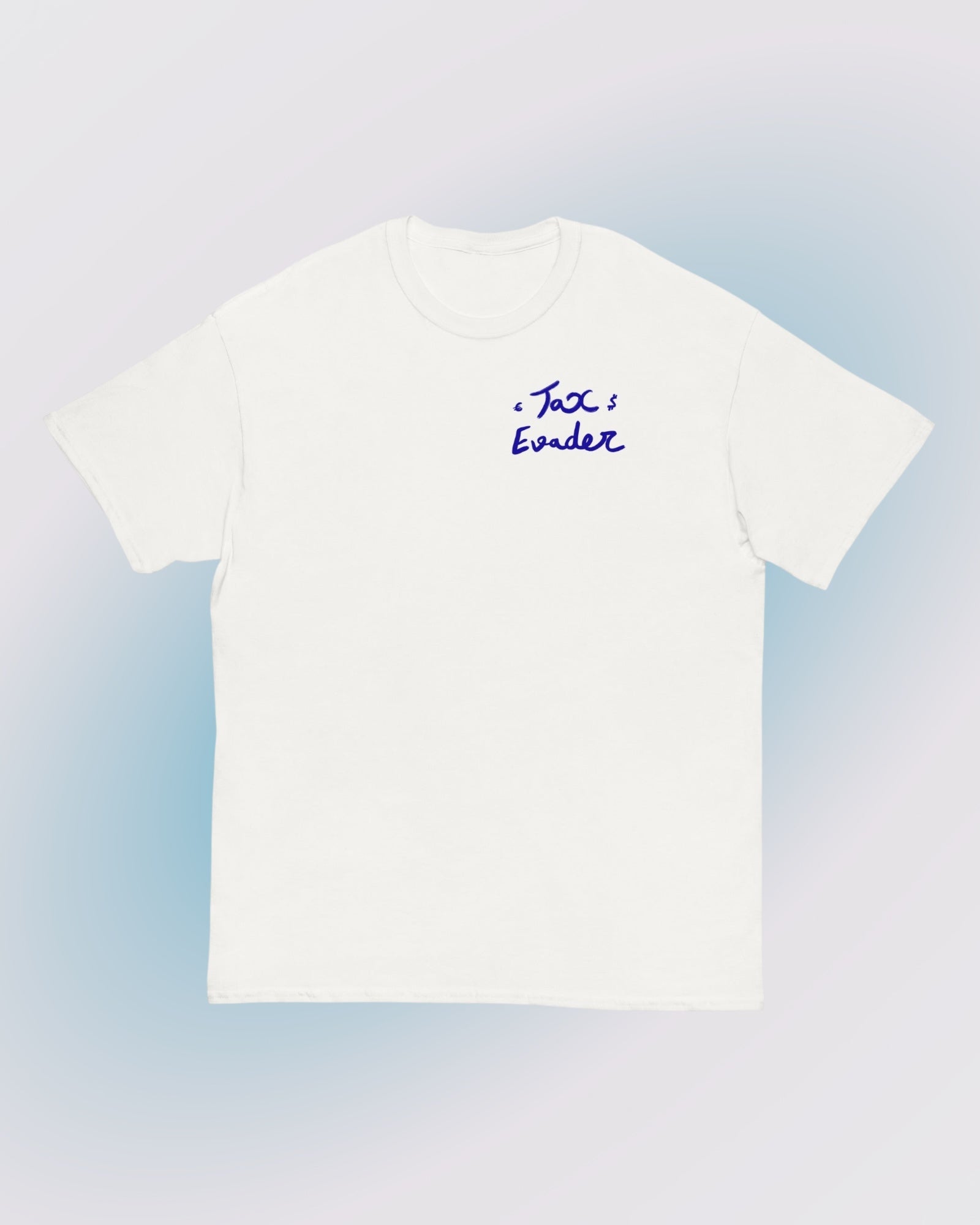 T-shirt TAX EVADER SIGNATURE