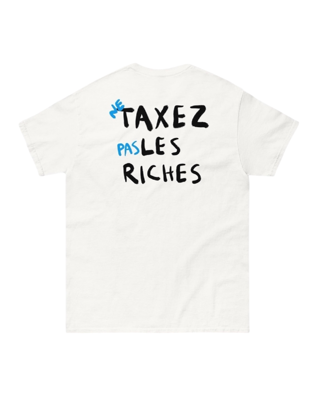 T-shirt TAXEZ LES RICHES