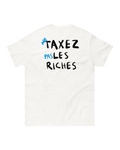 T-shirt TAXEZ LES RICHES