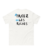 T-shirt TAXEZ LES RICHES