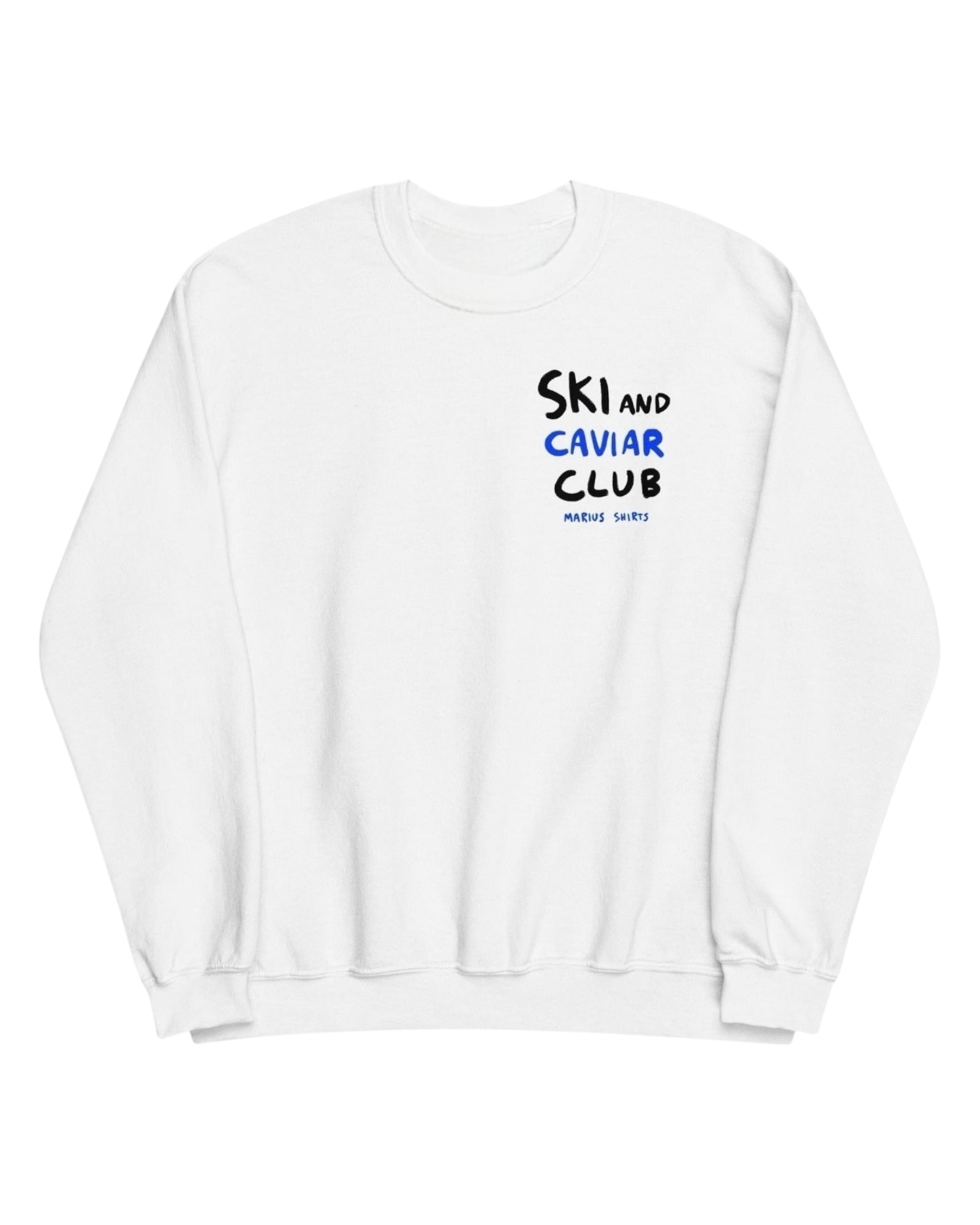 Sweat SKI AND CAVIAR