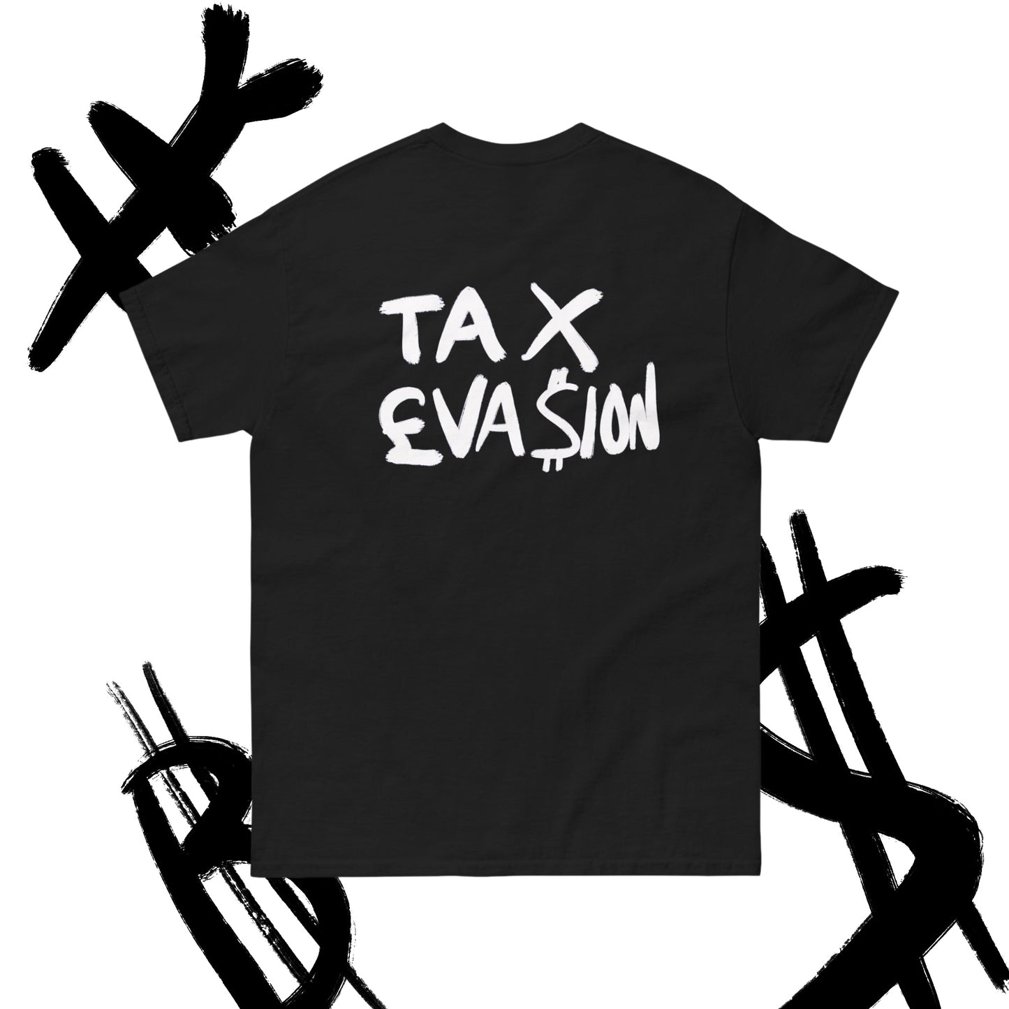 T-shirt TAX EVASION