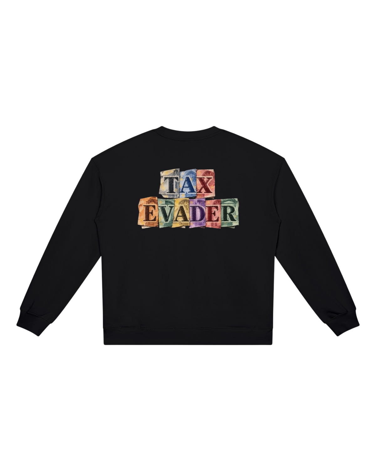 Sweatshirt Heavyweight TAX EVADER