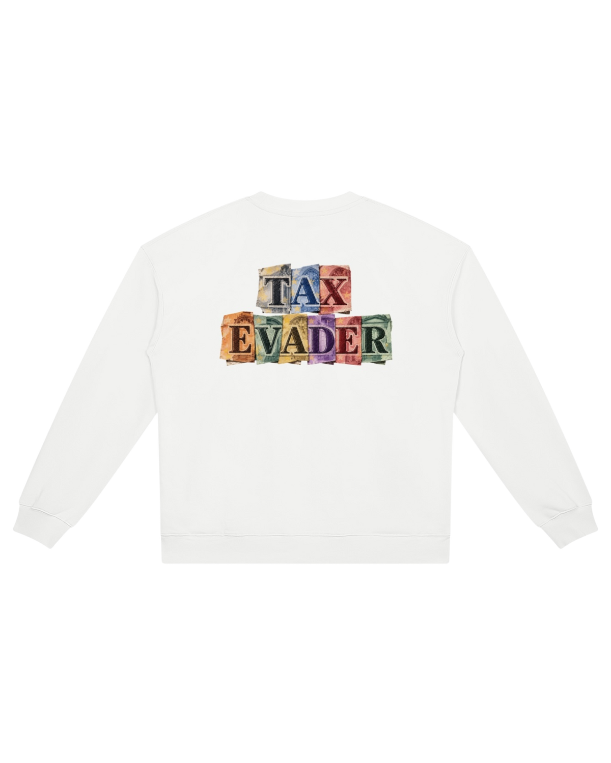 Sweatshirt Heavyweight TAX EVADER